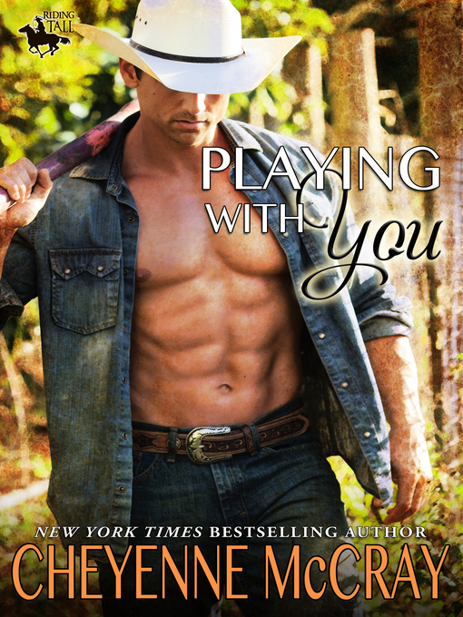 Title details for Playing with You by Cheyenne McCray - Available